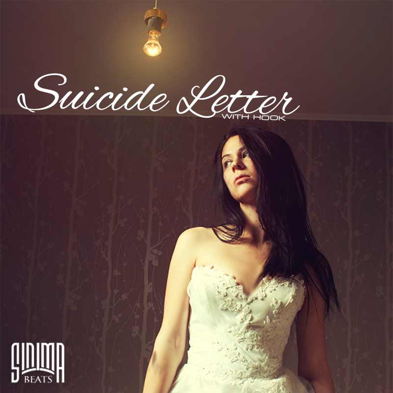 Sinima-Beats---Suicide-Letter-Instrumental with Hook (Sad Hip Hop Storytelling Freestyle Rap Beat)
