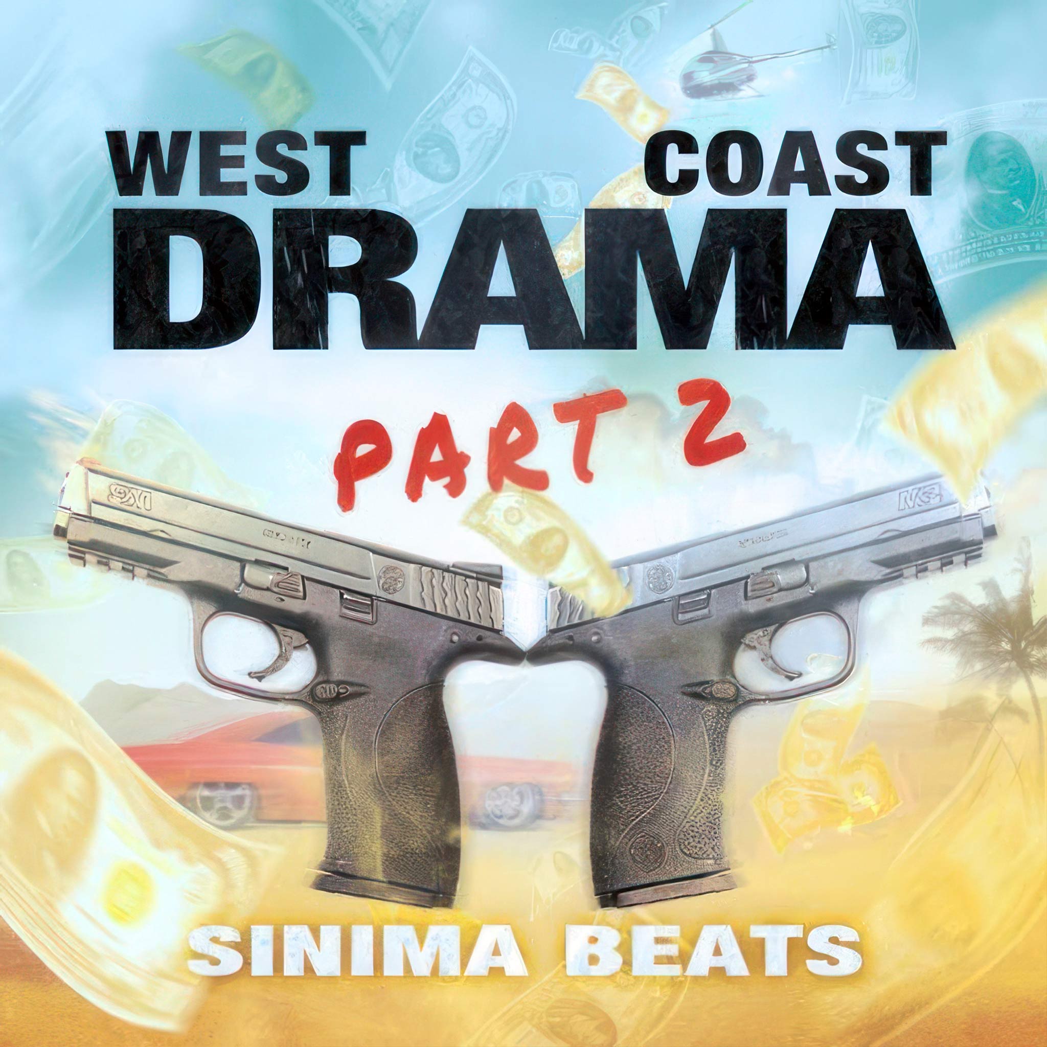 Hip-Hop Cover with Guns, Cash, and Fast Cars - West Coast Drama