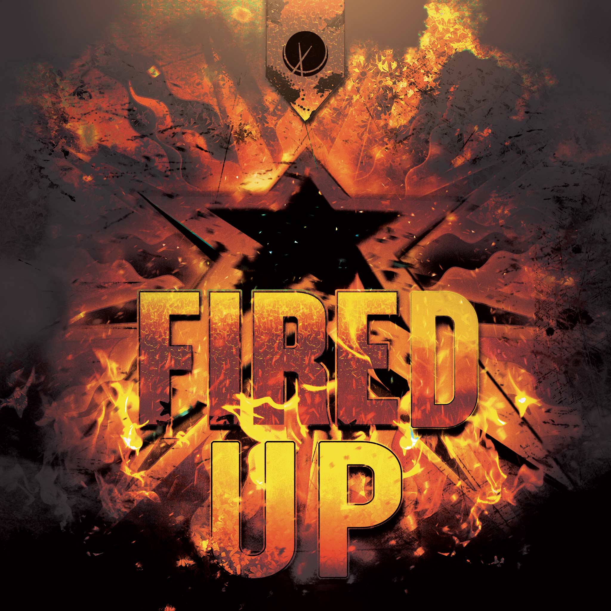 Club hip-hop cover art design featuring text on fire over a black background and a star. Title: "Fired Up."