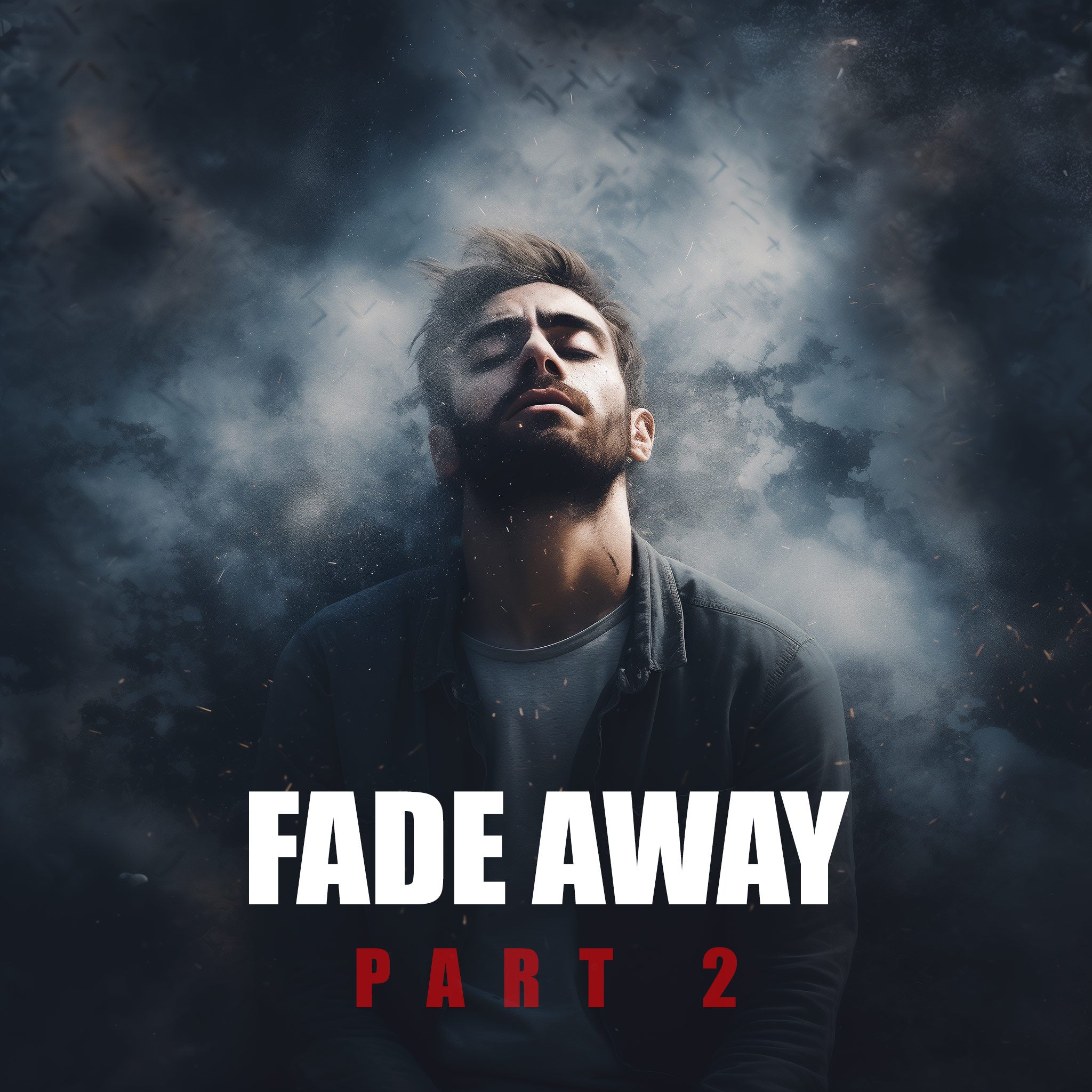 Image depicting a man vanishing, fading away with dust particles, disappearing, and a predominant blue color theme. Title: "Fade Away Part 2."