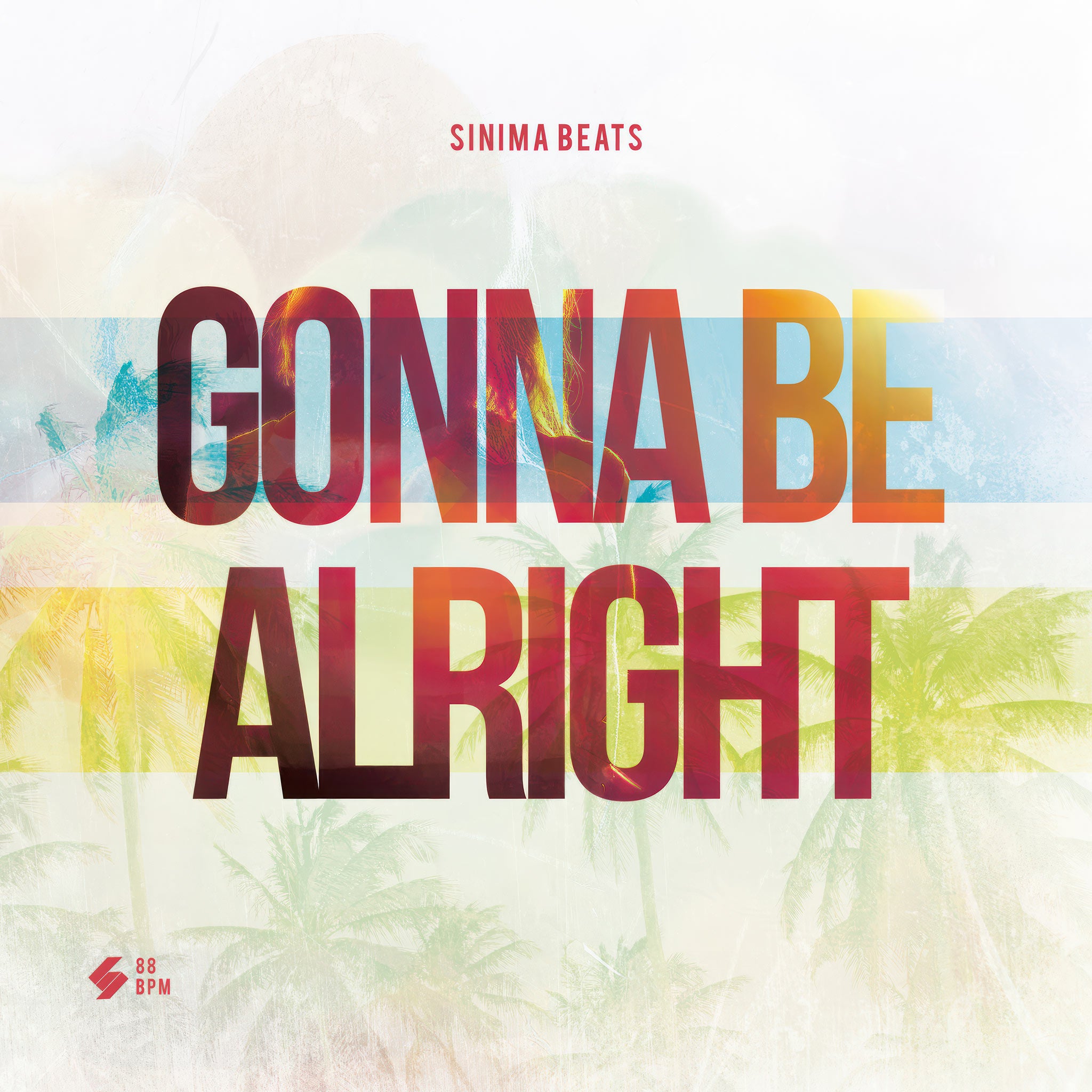 Title Text Dark Red 'Gonna Be Alright' with Double Exposure of Palm Trees