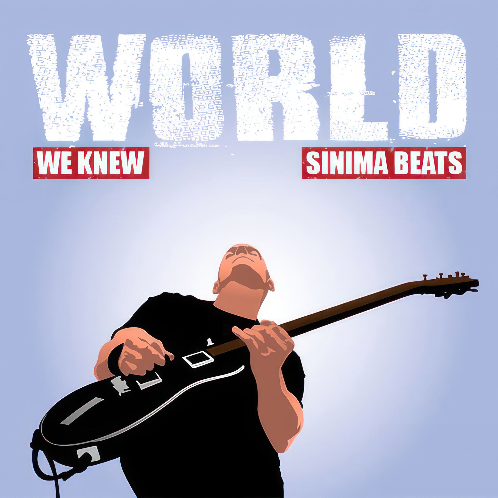 "World We Knew" - Illustration of Guitarist Wearing Black Shirt Playing Black Electric Guitar on a Blue Background