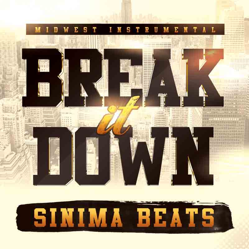 Sinima-Beats---Break-it-Down (Midwest Rap Beat Tech N9ne Gangsta Rap Strange Music Style Rap Beat East Coast)
