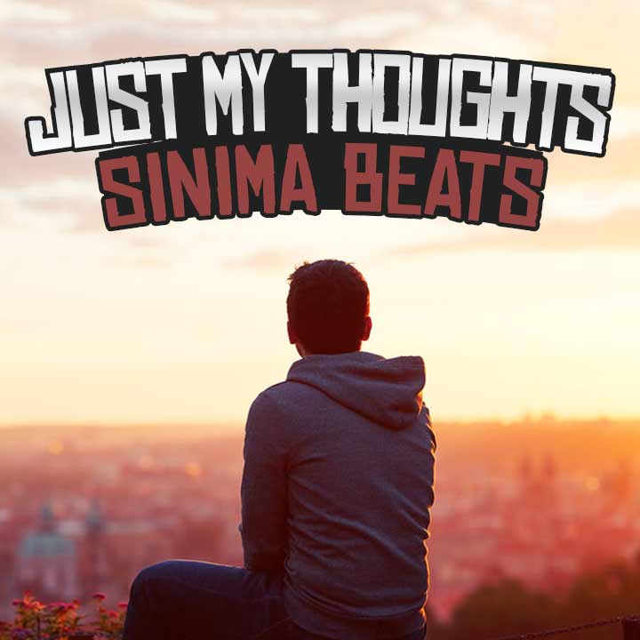 Sinima-Beats---Just-My-Thoughts