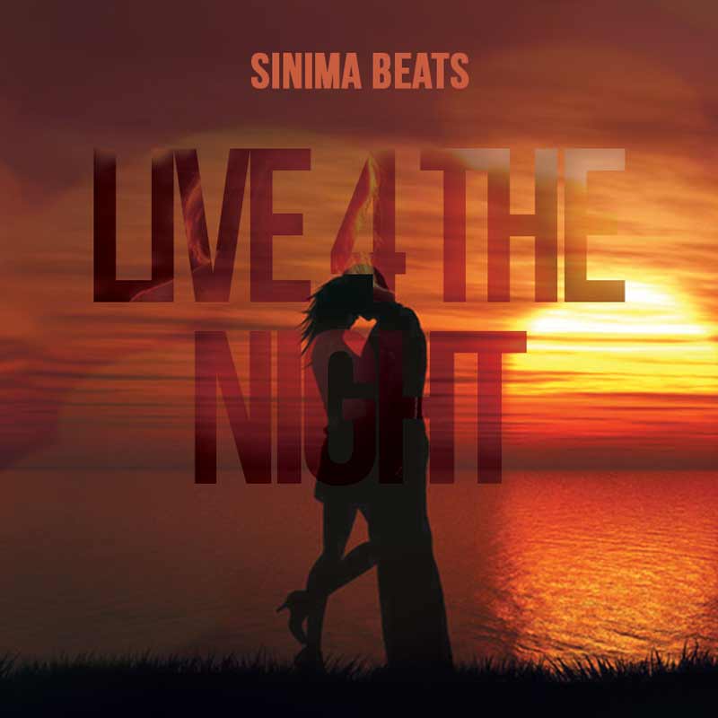 Sinima Beats - Live 4 the Night (Reggae, Top 40, Zouk Love, Instrumental, Pop, Dance, Latin, Style Rap Beat)