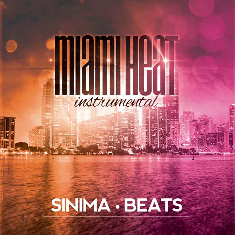 Sinima-Beats---Miami-Heat-Instrumental