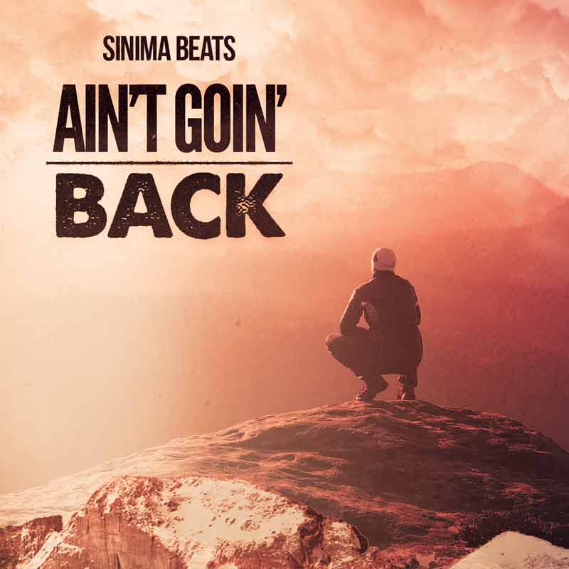 Sinima Beats - Ain't Goin' Back Instrumental (Boom Bap Style Hip Hop Rap Beat Songwriting Recording Studio Rapper Rapping Rap Music)