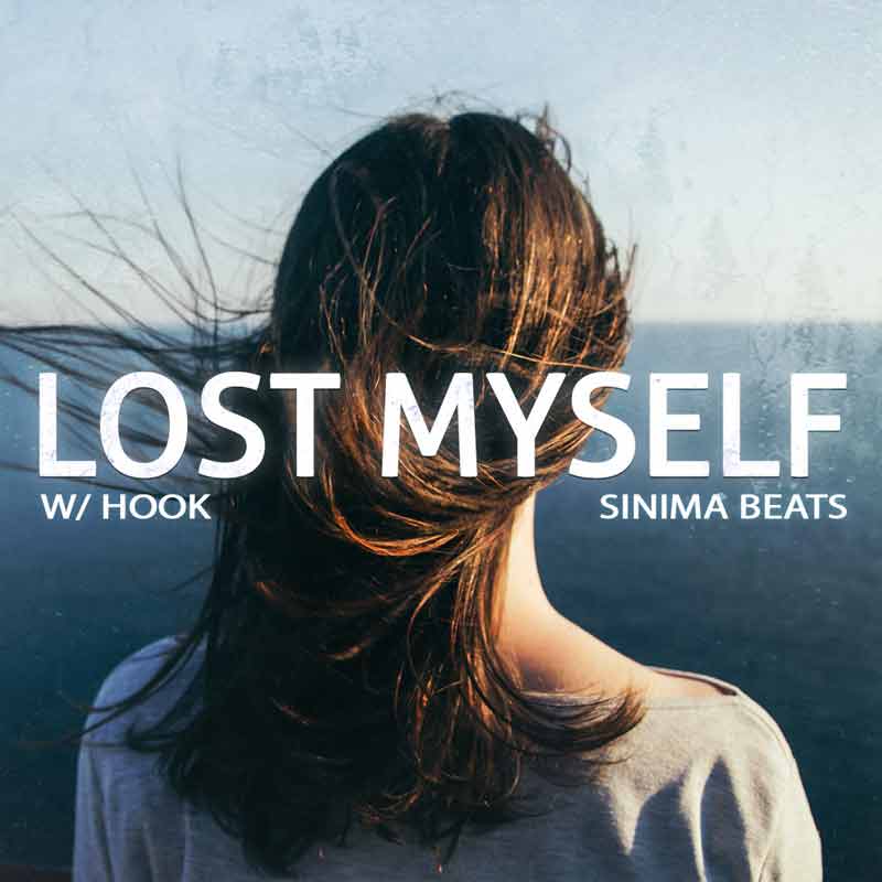 Sinima Beats - Lost Myself Instrumental with Hook (Lo-fi, Hip Hop, Urban, Top 40, Deep, Personal, Sadness, Despair, Pop Music, Top 40, Sad Music, Saddest, Song, Beat, Lyrical Rap)