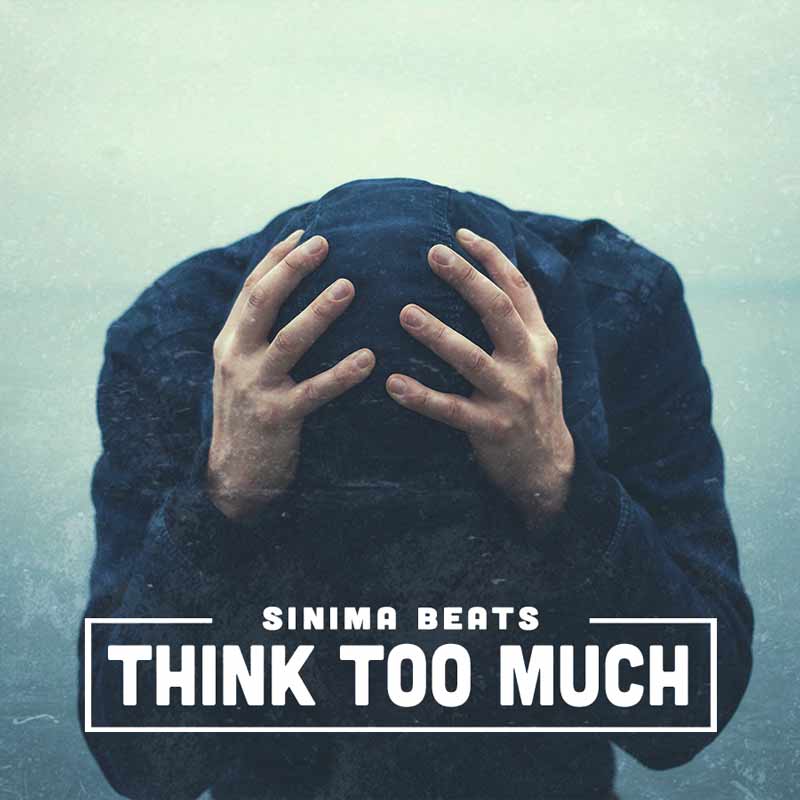 Sinima Beats - Think Too Much (Sad Rock Beat Indie)