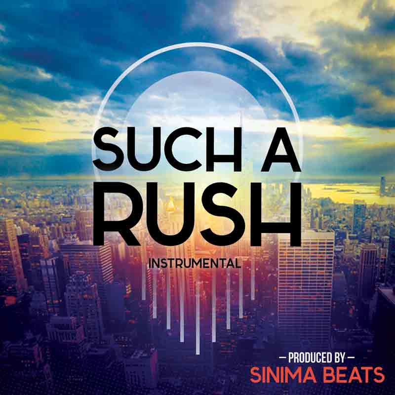 Sinima-Beats---Such-a-Rush-Instrumental