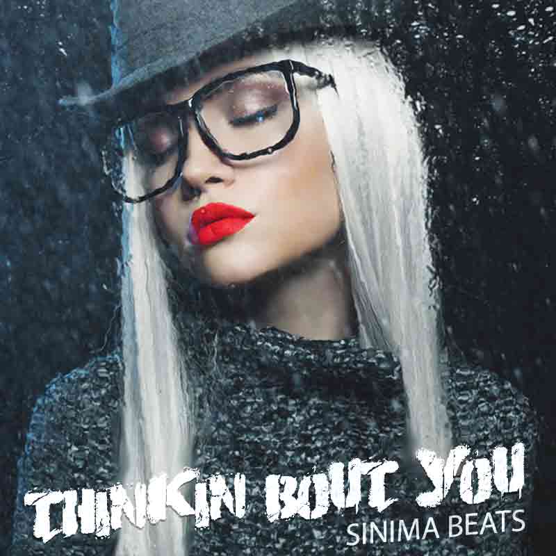 Sinima Beats - Thinkin Bout You Instrumental (Club, R&B)