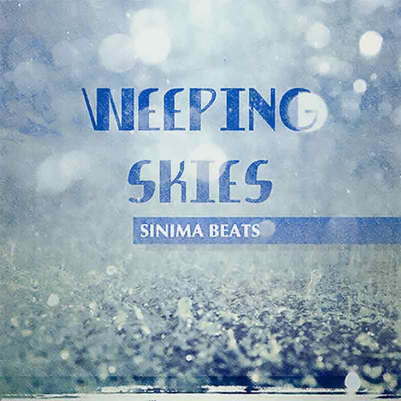 Sinima Beats - Weeping Skies Instrumental